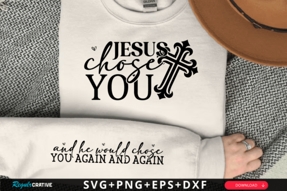 And He Would Chose You Again SVG T-Shirt Designs