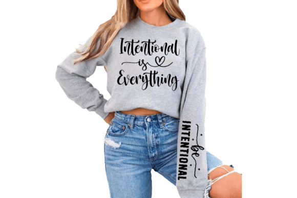 Be Intentional Sleeve Design, Faith Svg T-Shirt Designs