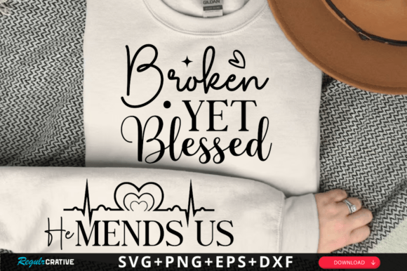 Broken Yet Blessed Sleeve Svg Design for T-Shirt Designs
