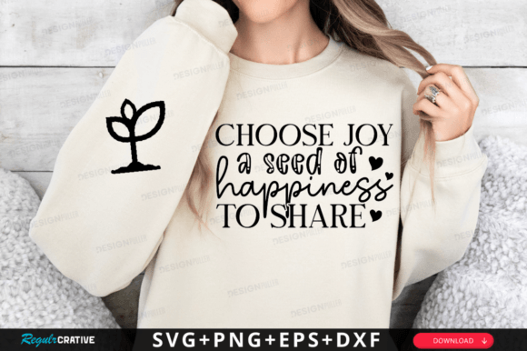Choose Joy a Seed of Happiness SVG