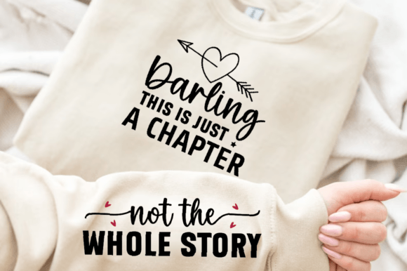 Darling This is Just a Sleeve Svg Design for T-Shirt Designs