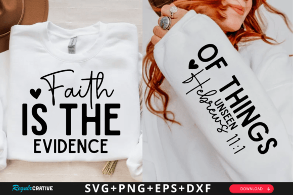 Faith is the Evidence Sleeve Svg Design for T-Shirt Designs