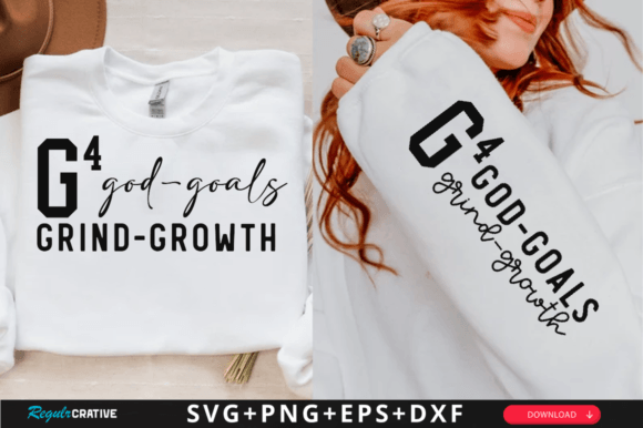 G4 God Goals Grind Growth Sleeve SVG T-Shirt Designs