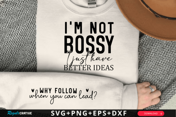 I'm Not Bossy, I Just Have Bible SVG T-Shirt Designs