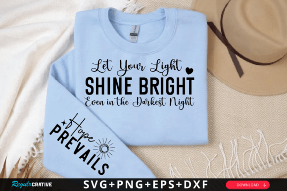 Let Your Light Shine Bright Even SVG T-Shirt Designs