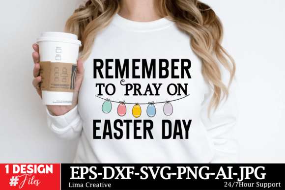 Remember to Pray on Easter Day T-Shirt Designs