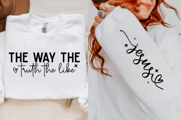 The Way the Truth the Like Sleeve Svg