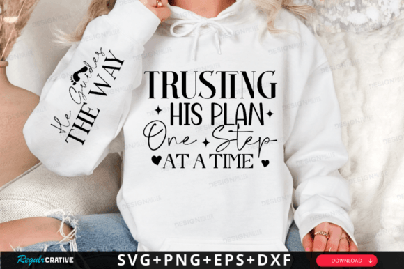 Trusting His Plan SVG for T-Shirt Designs